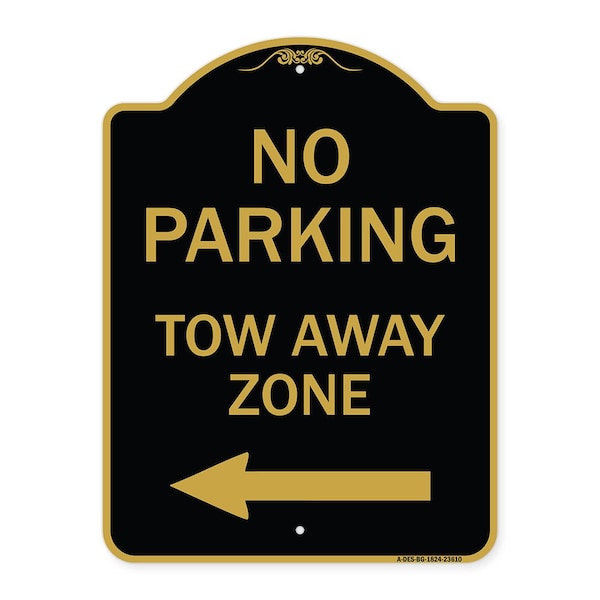 Signmission No Parking Tow Away Zone W/ Left Arrow, Black & Gold Aluminum Sign, 18" x 24", BG-1824-23610 A-DES-BG-1824-23610 - main